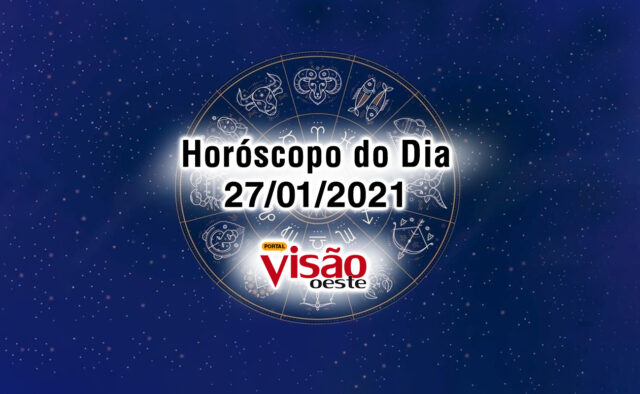 horoscopo do dia 27/01/2021 de hoje 27 de janeiro signos