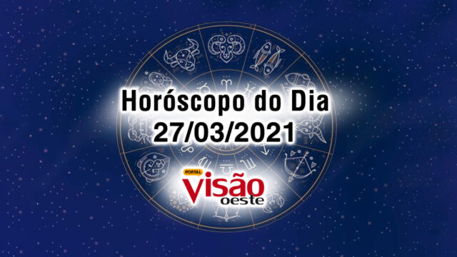 horoscopo do dia 27 03 de hoje sábado 2021