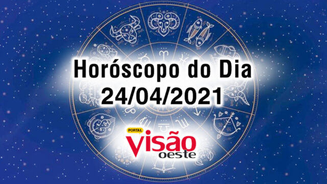 horoscopo do dia 24 04 de hoje sabado 2021