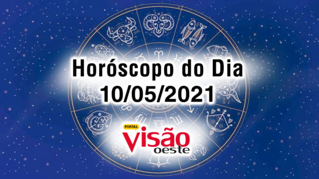 horoscopo do dia 10 05 de hoje maio 2021