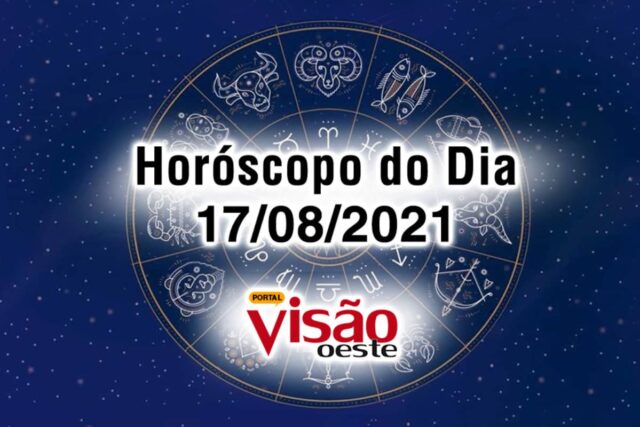 horoscopo do dia 17 08 de hoje 2021