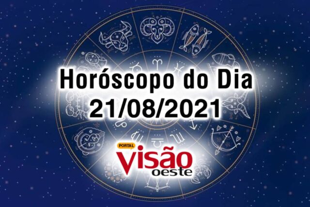 horoscopo do dia 21 08 de hoje 2021