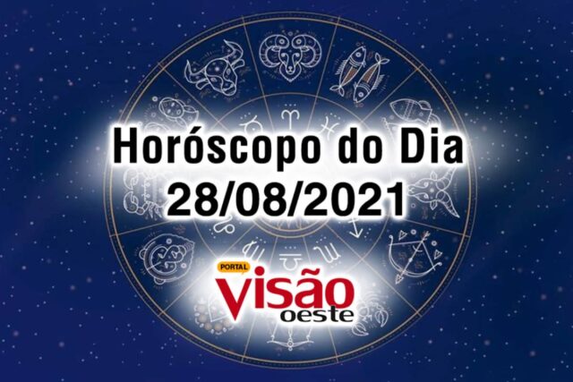 horoscopo do dia 28 08 de hoje 2021