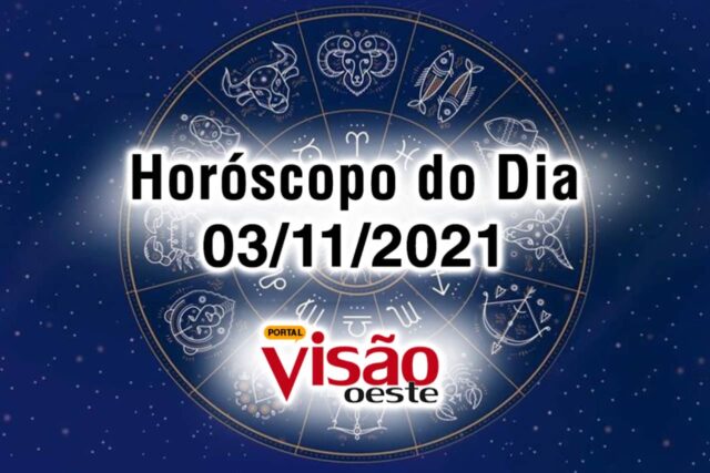 horoscopo do dia 03 11 de hoje 2021
