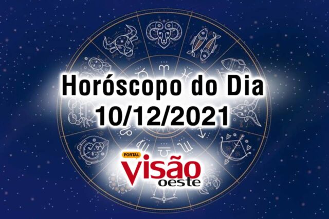 horóscopo do dia 10 12 de hoje 2021