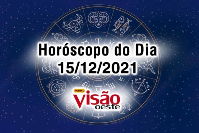 horóscopo do dia 15 12 de hoje 2021