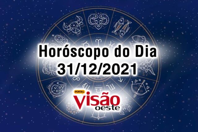 horóscopo do dia 31 12 de hoje 2021