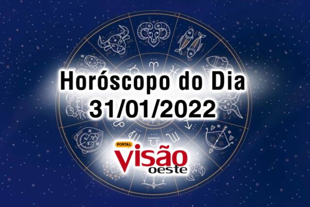 horóscopo do dia 31 01 de hoje 2022
