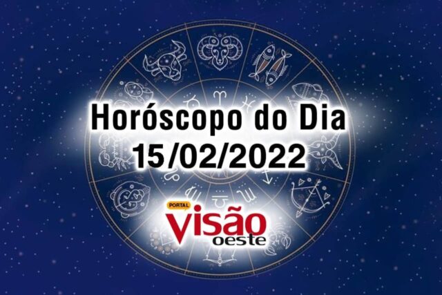 horóscopo do dia 15 02 de hoje 2022