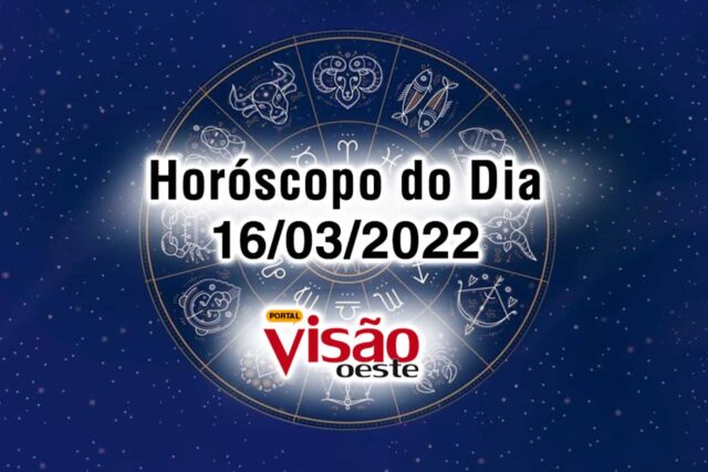 horóscopo do dia 16 03 de hoje 2022