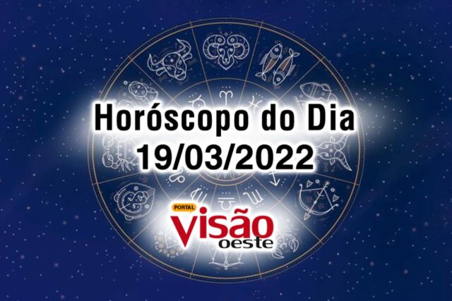 horóscopo do dia 19 03 de hoje 2022