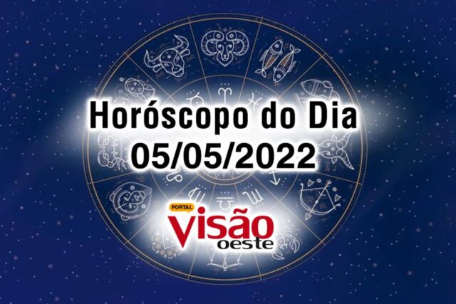 horóscopo do dia 05 05 de hoje 2022