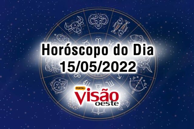 horóscopo do dia 15 05 de hoje 2022