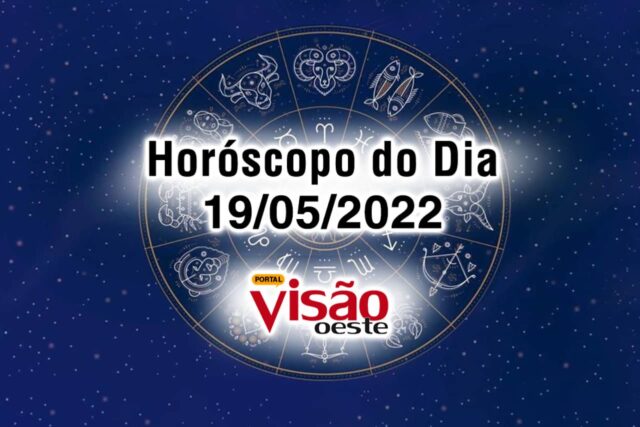 horóscopo do dia 19 05 de hoje 2022