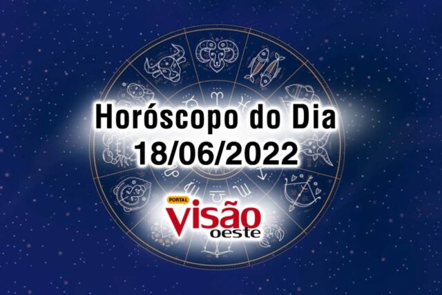 horóscopo do dia 18 06 de hoje 2022