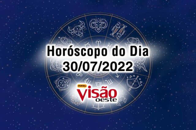 horóscopo do dia 30 07 de hoje 2022