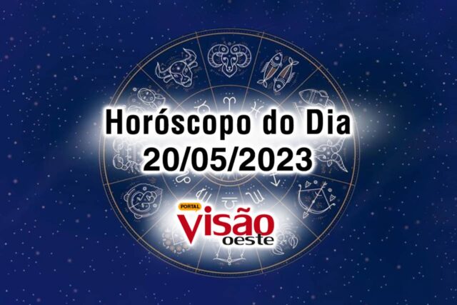 horoscopo do dia 20 05 de hoje 2023