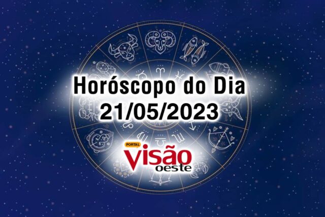 horoscopo do dia 21 05 de hoje 2023