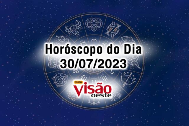 horoscopo do dia 30 07 de hoje 2023