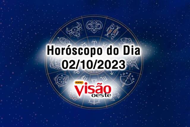 horoscopo do dia 02 10 de hoje 2023