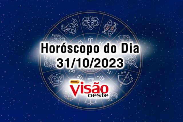 horoscopo do dia 31 10 de hoje 2023