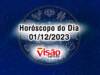 horoscopo do dia 01 12 de hoje 2023