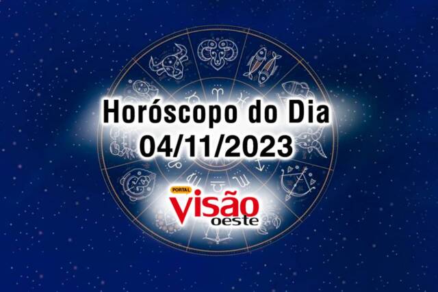 horoscopo do dia 04 11 de hoje 2023