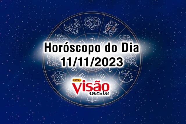 horoscopo do dia 11 de novembro de 2023