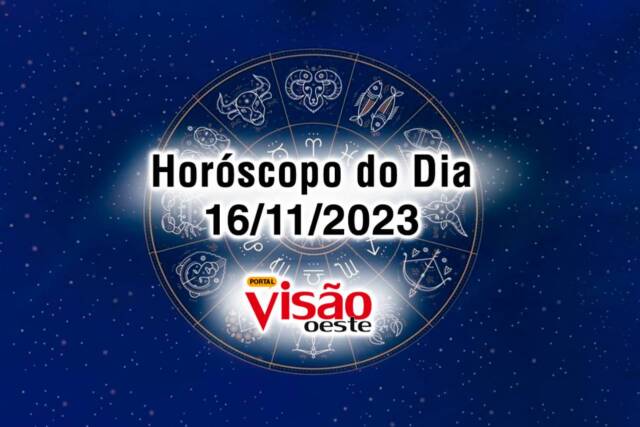 horoscopo do dia 16 11 de hoje 2023