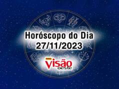 horoscopo do dia 27 11 de hoje 2023