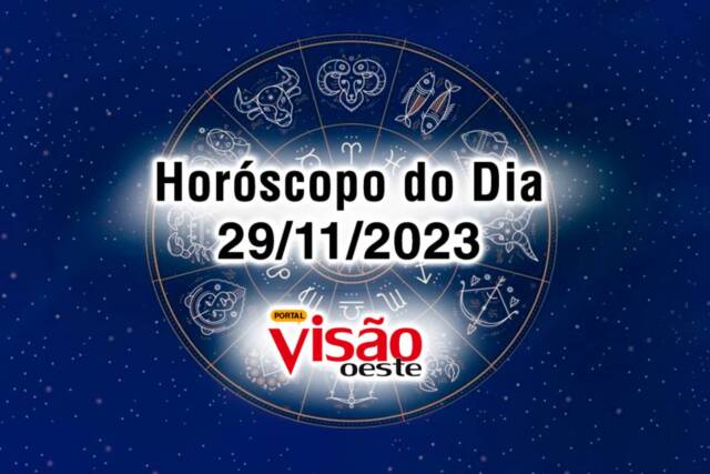 horoscopo do dia 29 11 de hoje 2023