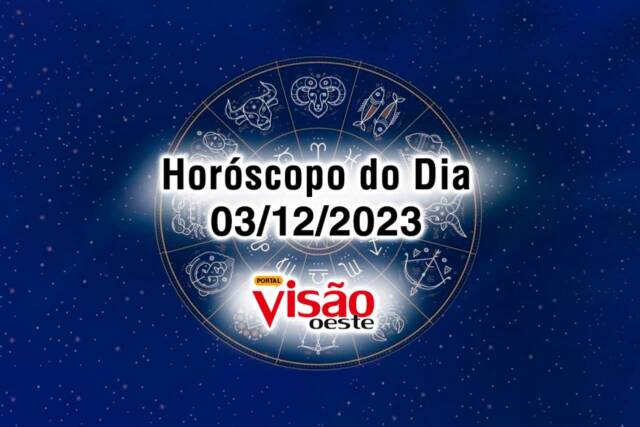 horoscopo do dia 03 12 de hoje 2023