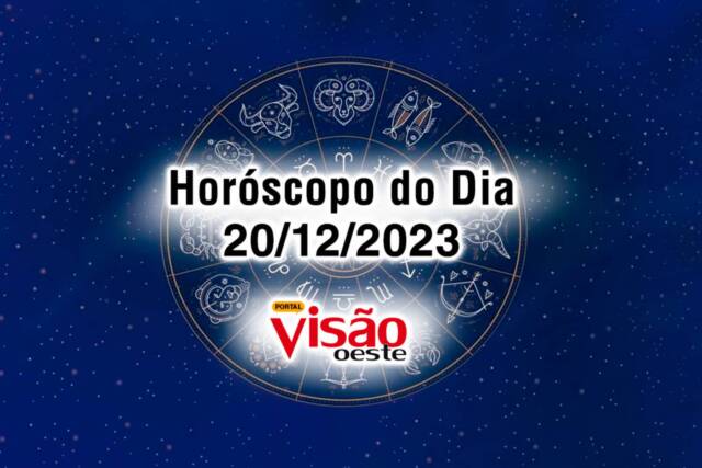horoscopo do dia 20 12 de hoje 2023