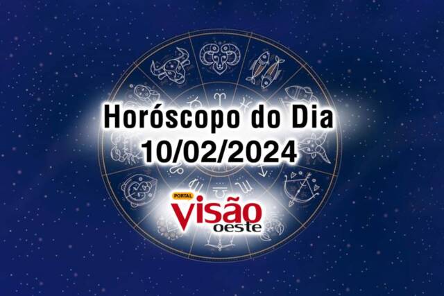horoscopo do dia 10 02 de hoje 2024